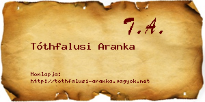 Tóthfalusi Aranka névjegykártya